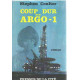 Coup dur sur argo-1