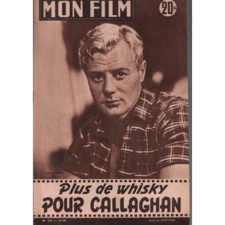 Plus de whisky pour callaghan / revue mon film n° 515 tony wright