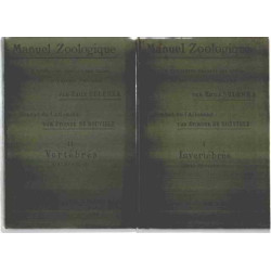 Manuel zoologique/ tome 1 : invertébres + tome 2 :vertebres