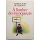 À l' ombre des vainqueurs
