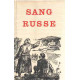 Sang russe-recits des temps de la revolution