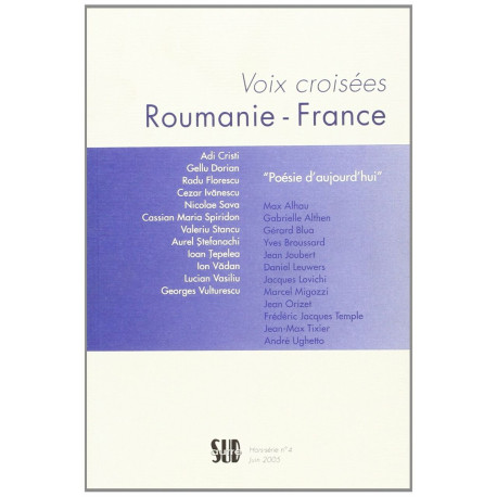 Autre Sud Poésie d'aujourd'hui : Roumanie - France : Voix croisées