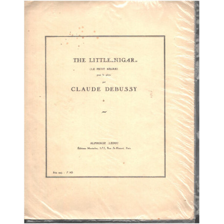 The little nigar ( le petit negre ) pour le piano ( partition )
