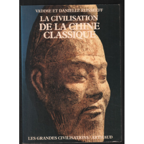La Civilisation de la Chine classique
