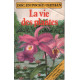 La Vie des plantes