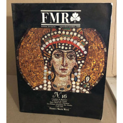 FMR n° 16 / l'ombre de Byzance l(horreur de l'autre notre dame des...