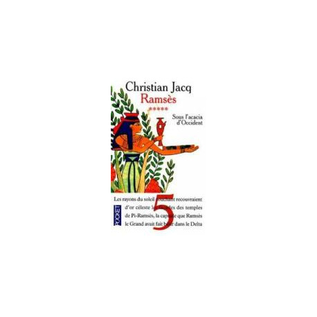Ramsès tome 5 : sous l'acacia d'Occident
