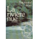 La riviere nue / roman