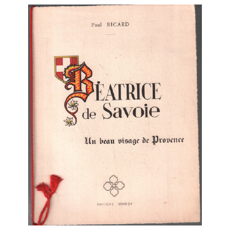 Béatrice de savoie / un beau visage de provence