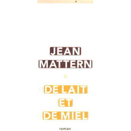 De lait et de miel