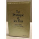 La pratique et les fins