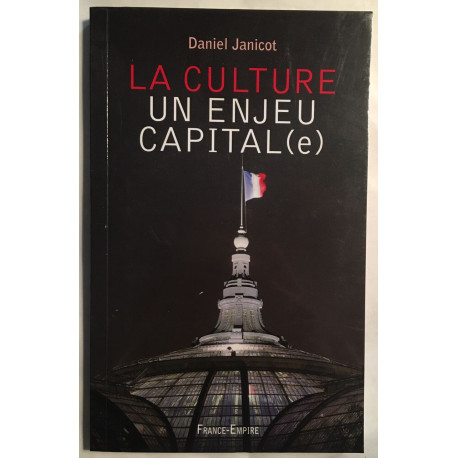 Culture un enjeu capital(e)