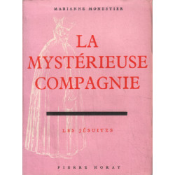 La mysterieuse compagnie : les jésuites
