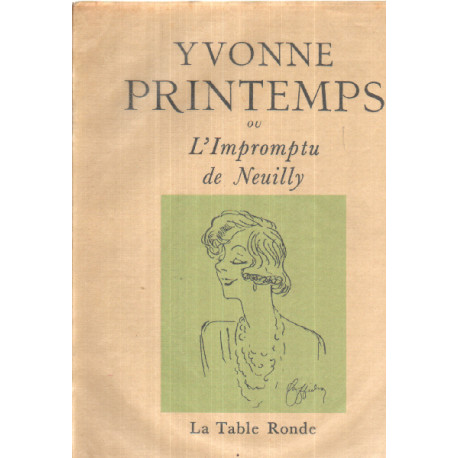 Yvonne printemps ou l'impromtu de neuilly