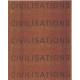 Civilisations peuples et monde/ grande encyclopedie des...