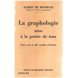 La graphologie mise a la portee de tous / texte orné de 800...