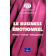 Le Business émotionnel
