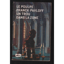Un trou dans la zone