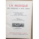 La musique : des origines à nos jours