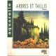 ARBRES ET TAILLIS