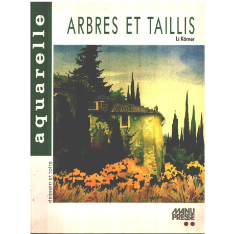 ARBRES ET TAILLIS