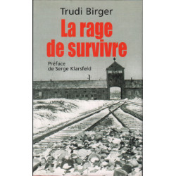La rage de survivre