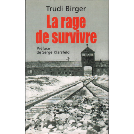 La rage de survivre