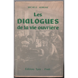 Les dialogues de la vie ouvrière
