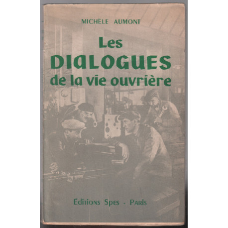 Les dialogues de la vie ouvrière