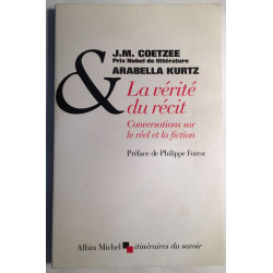 La Vérité du récit : Conversation sur le réel et la fiction