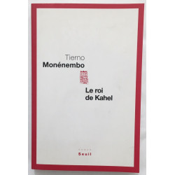 Le Roi De Kahel - Prix Renaudot 2008