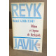 Bilans et leçons de Rreykjavik