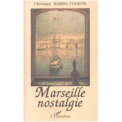Marseille nostalgie