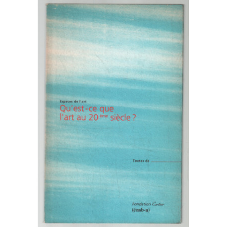Qu'est-ce que l'art au XXe siècle