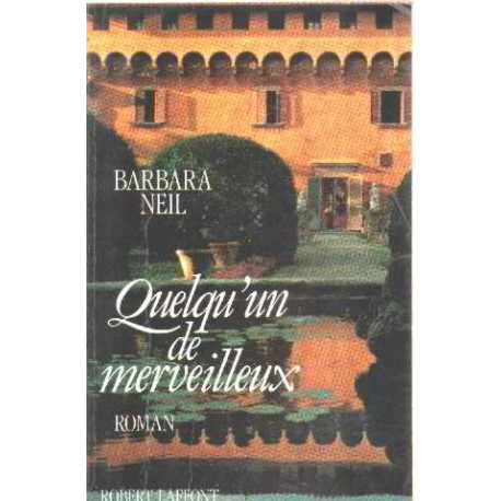 Quelqu'un de merveilleux : roman