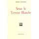 Sous la terreur blanche