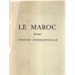 Le maroc devant l'opinion internationale