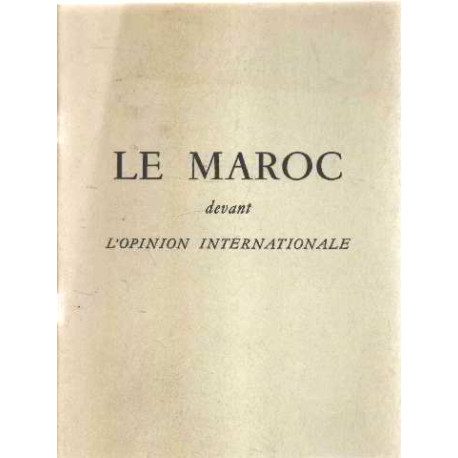 Le maroc devant l'opinion internationale