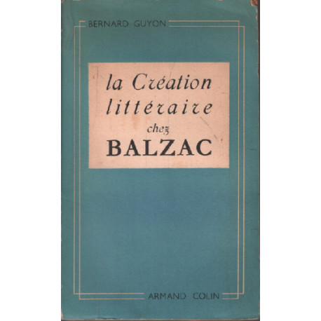 La création littéraire chez balzac