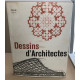 Dessins d'architextes / choix de dessins et de croquis du IX° au...