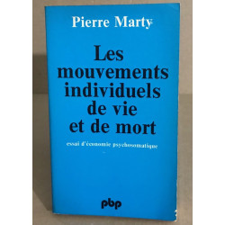 Les mouvements individuels de vie et de mort