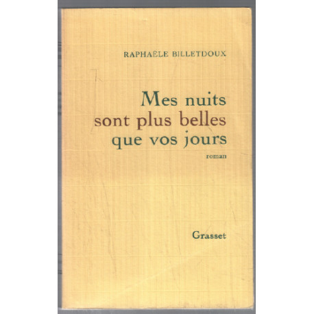 Mes nuits sont plus belles que vos jours