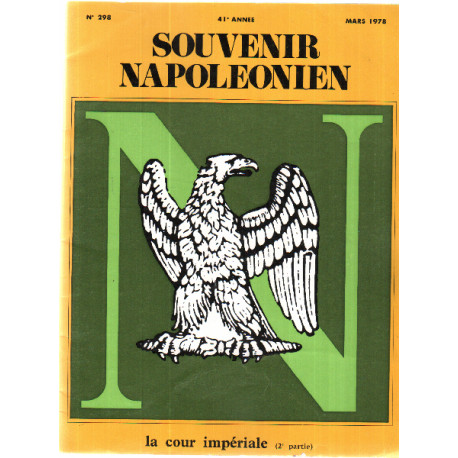 Souvenir napoleonien n° 298 / la cour imperiale ( 2° partie )