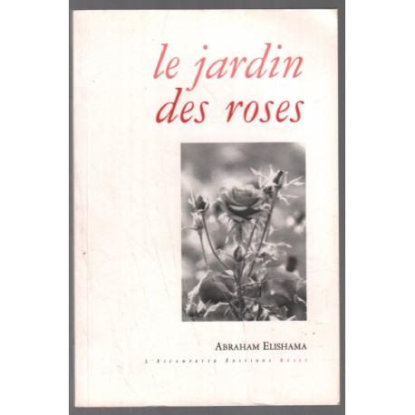 Le Jardin des roses