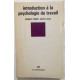 Introduction à la psychologie du travail