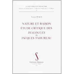 Nature et Raison : Etude Critique des Dialogues de Jacques Tahureau