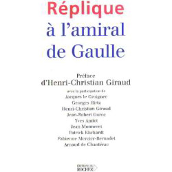 Replique A L' Amiral De Gaulle