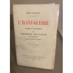 L'avant-guerre / etudes et documents sur l'espionnage...