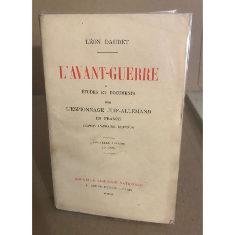 L'avant-guerre / etudes et documents sur l'espionnage...
