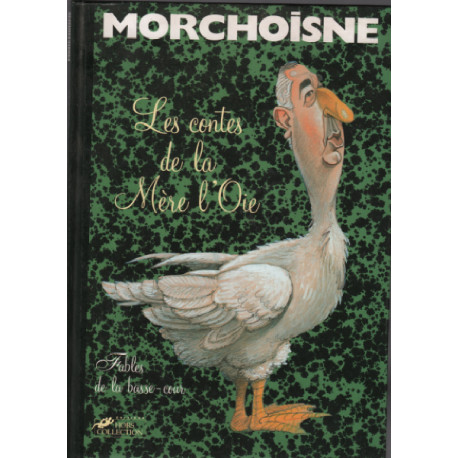 Les Contes de la Mère l'Oie . Fables de la Basse-Cour